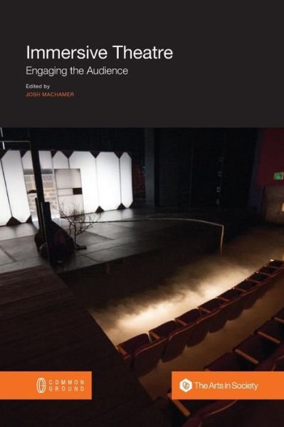Cover for Josh Machamer · Immersive Theatre: Engaging the Audience (Paperback Book) (2018)