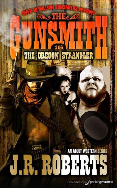 The Oregon Strangler - J R Roberts - Książki - Speaking Volumes, LLC - 9781612327198 - 26 kwietnia 2016