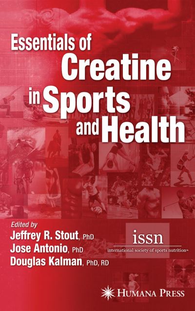 Cover for Jeffrey R Stout · Essentials of Creatine in Sports and Health (Paperback Book) [Softcover reprint of hardcover 1st ed. 2008 edition] (2010)