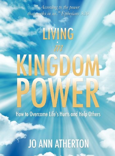Cover for Jo Ann Atherton · Living in Kingdom Power (Innbunden bok) (2012)