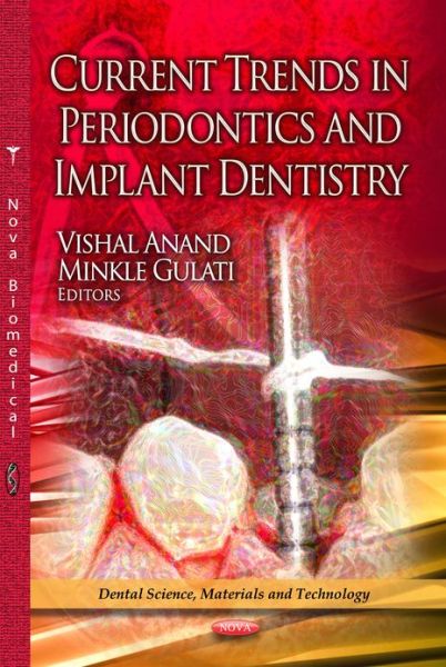 Cover for Vishal Anand · Current Trends in Periodontics &amp; Implant Dentistry (Hardcover Book) (2013)