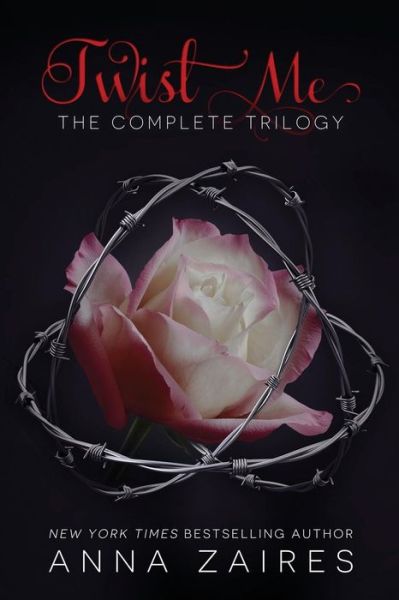 Cover for Anna Zaires · Twist Me: the Complete Trilogy (Pocketbok) (2015)