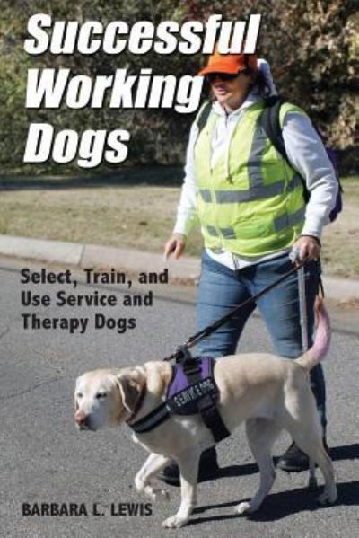 Cover for Barbara L Lewis · Successful Working Dogs (Taschenbuch) (2019)