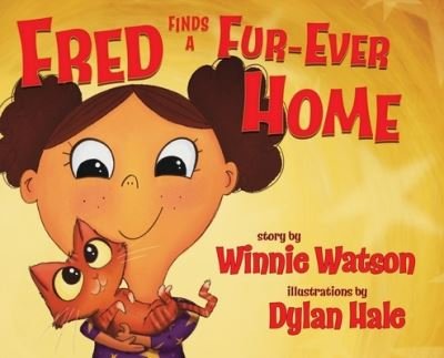 Cover for Winnie Watson · Fred Finds a Fur-Ever Home (Hardcover Book) (2021)