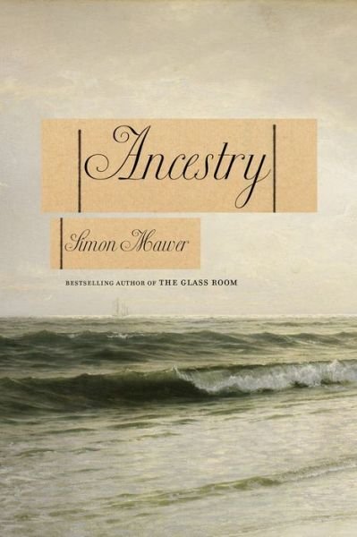 Cover for Simon Mawer · Ancestry (Inbunden Bok) (2022)