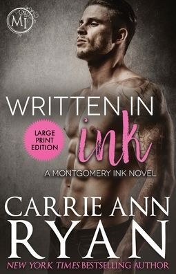 Cover for Carrie Ann Ryan · Written in Ink - Montgomery Ink (Taschenbuch) [Large type / large print edition] (2020)