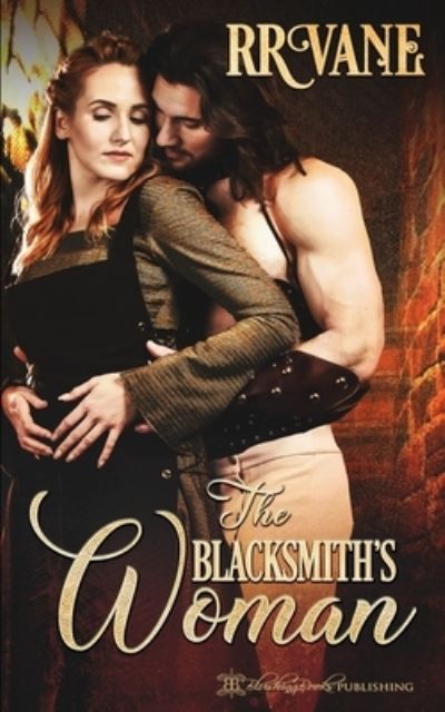 Cover for R R Vane · The Blacksmith's Woman (Pocketbok) (2021)