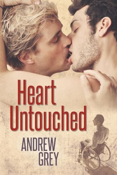 Cover for Andrew Grey · Heart Untouched - Hearts Entwined (Paperback Book) [New edition] (2018)
