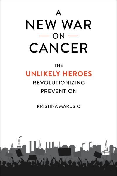 Cover for Kristina Marusic · New War on Cancer (Bok) (2023)