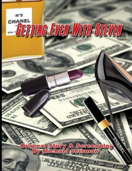 Cover for Michael Selsman · Getting Even With Steven (Paperback Book) (2018)