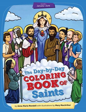 Cover for Anna Maria Mendell · Day-By-Day Coloring Book of Saints Vol1 (Paperback Book) (2019)