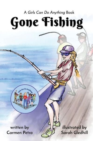 Cover for Carmen Petro · Gone Fishing (Paperback Book) (2019)