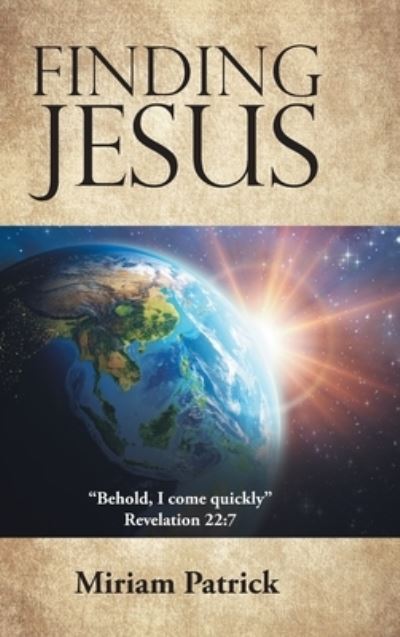 Cover for Miriam Patrick · Finding Jesus (Hardcover Book) (2019)