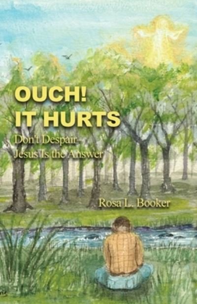 Cover for Rosa L Booker · Ouch! It Hurts (Pocketbok) (2020)