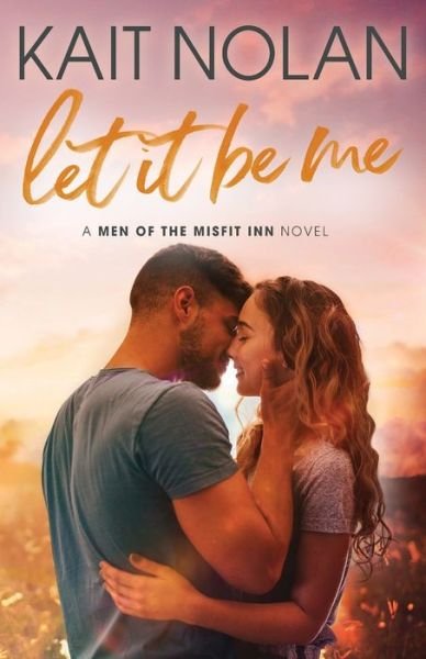 Cover for Kait Nolan · Let It Be Me (Paperback Book) (2021)