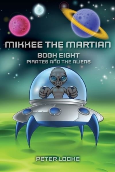 Cover for Peter Locke · Mikkee the Martian (Paperback Book) (2020)