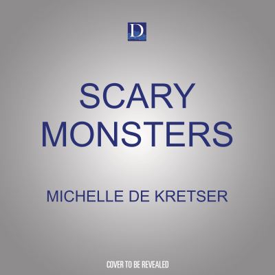 Scary Monsters - Michelle De Kretser - Music - Dreamscape Media - 9781666580198 - April 26, 2022