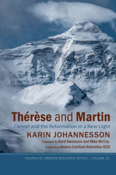 Cover for Karin Johannesson · Therese and Martin: Carmel and the Reformation in a New Light - Church of Sweden Research Series (Book) (2023)