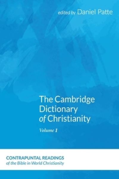 Cover for Daniel Patte · The Cambridge Dictionary of Christianity, Volume One (Gebundenes Buch) (2021)