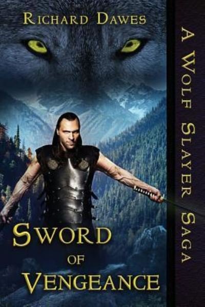 Cover for Richard Dawes · Sword of Vengeance (Pocketbok) (2017)
