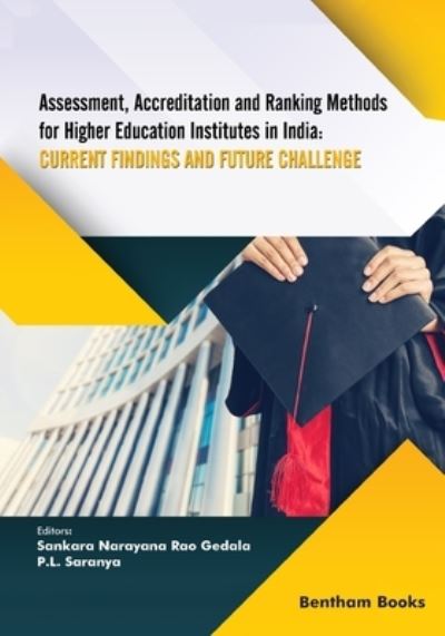 Cover for Sankara Narayana Rao Gedala · Assessment, Accreditation and Ranking Methods for Higher Education Institutes in India: Current Findings and Future Challenges (Paperback Book) (2021)