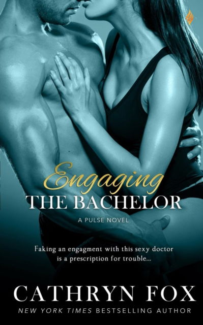 Cover for Cathryn Fox · Engaging the Bachelor (Paperback Book) (2016)