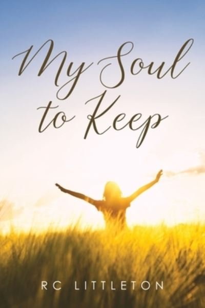 Cover for R. C. Littleton · My Soul to Keep (Buch) (2022)