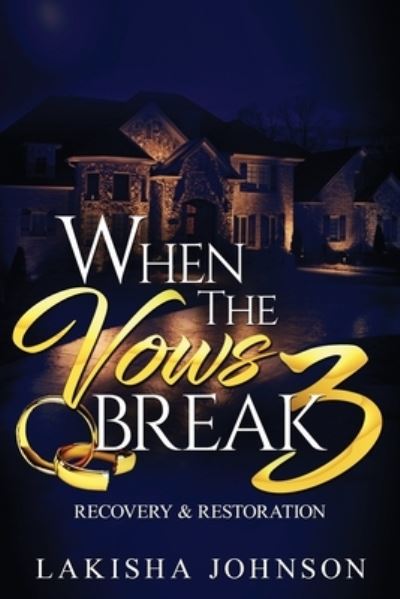 Cover for Lakisha Johnson · When the Vows Break 3 (Paperback Book) (2019)