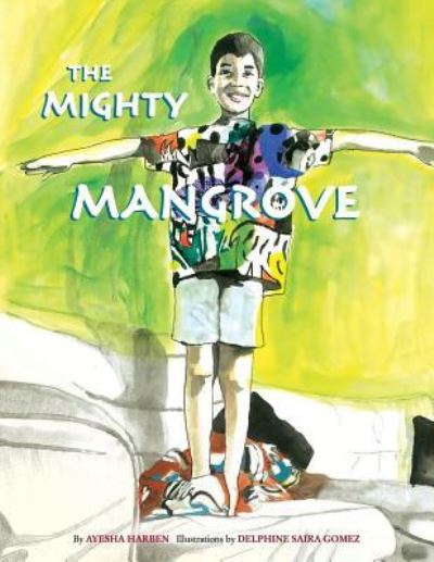 Cover for Ayesha Harben · The Mighty Mangrove (Paperback Book) (2018)