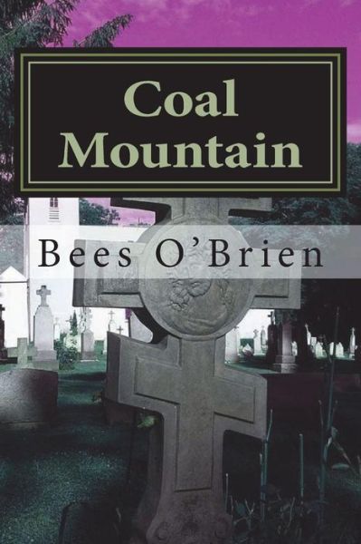 Cover for Bees O'Brien · Coal Mountain (Paperback Book) (2018)