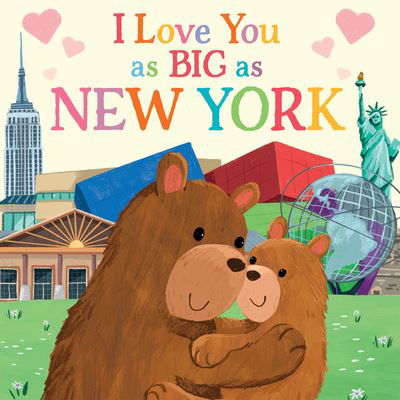 Cover for Rose Rossner · I Love You As Big As New York (Book) (2021)
