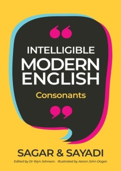 Cover for Sagar · Intelligible Modern English: Consonants (Paperback Book) (2023)