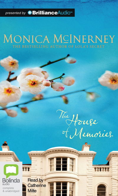 The House of Memories - Monica Mcinerney - Äänikirja - Bolinda Audio - 9781743177198 - tiistai 4. helmikuuta 2014