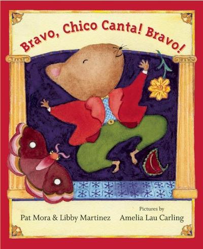 Cover for Pat Mora · Bravo, Chico Canta! Bravo (Paperback Book) (2019)