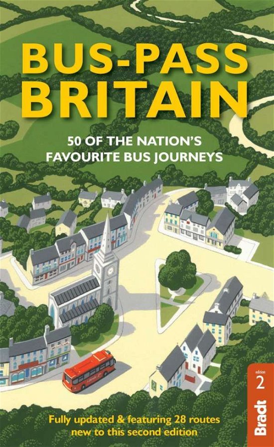 Cover for Bradt Publications · Bus Pass Britain: 50 of the Nation's Favourite Bus Journeys - Bradt Travel Guides (Bradt on Britain) (Paperback Book) [2 Revised edition] (2016)