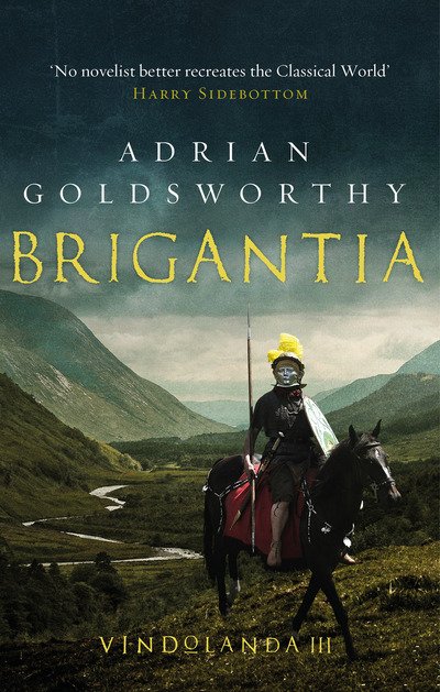 Cover for Adrian Goldsworthy · Brigantia - Vindolanda (Inbunden Bok) (2019)