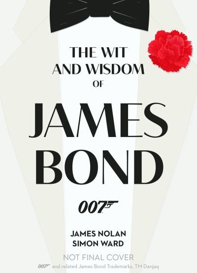 Cover for Simon Ward · The Wit and Wisdom of James Bond (Hardcover Book) (2021)