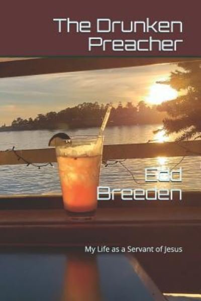 Cover for Edd Breeden · The Drunken Preacher (Pocketbok) (2018)
