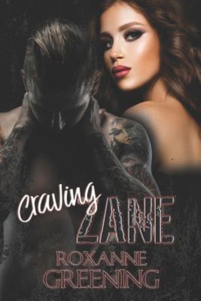 Cover for R Greening · Craving Zane (Paperback Book) (2019)