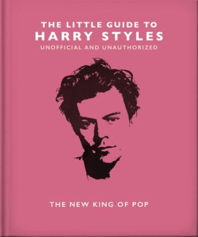 Cover for Orange Hippo! · The Little Guide to Harry Styles: The New King of Pop (Inbunden Bok) (2024)
