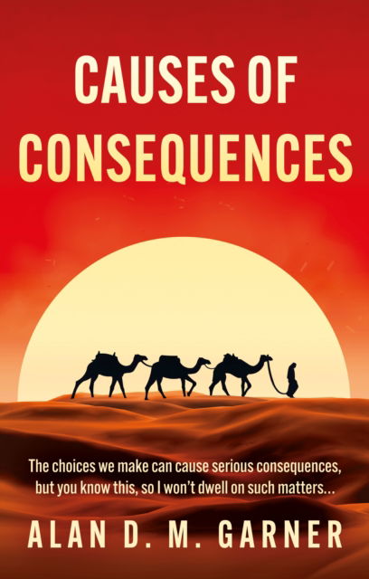 Cover for Alan Garner · Causes of Consequences (Paperback Book) (2025)