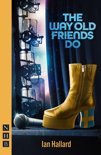 Cover for Ian Hallard · The Way Old Friends Do - NHB Modern Plays (Paperback Book) (2023)