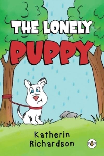 Cover for Kat Rule · The Lonely Puppy (Paperback Book) (2023)