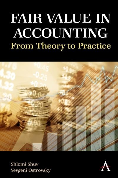 Cover for Shlomi Shuv · Fair Value in Accounting: From Theory to Practice (Gebundenes Buch) (2022)