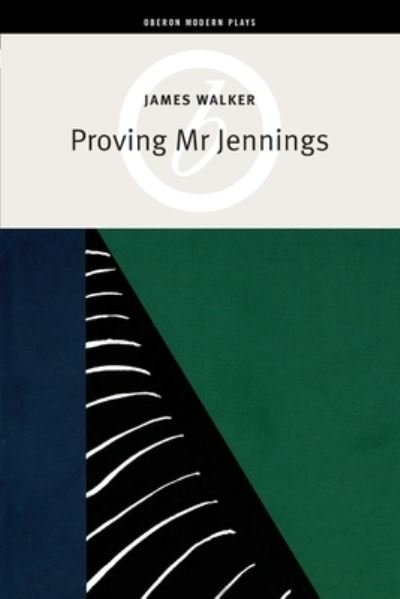 Cover for James Walker · Proving Mr Jennings - Oberon Modern Plays (Paperback Book) (2007)