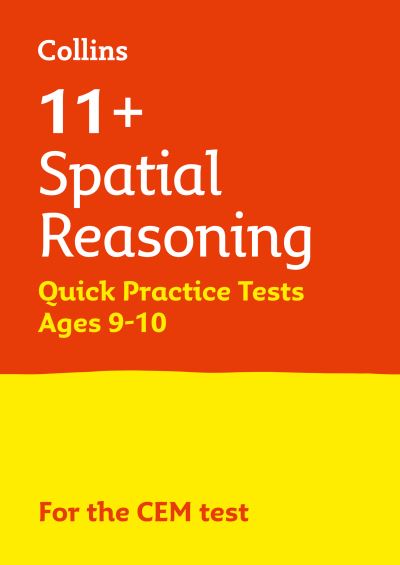 Cover for Letts 11+ · 11+ Spatial Reasoning Quick Practice Tests Age 9-10 (Year 5): For the 2025 Cem Tests - Collins 11+ Practice (Paperback Book) (2018)