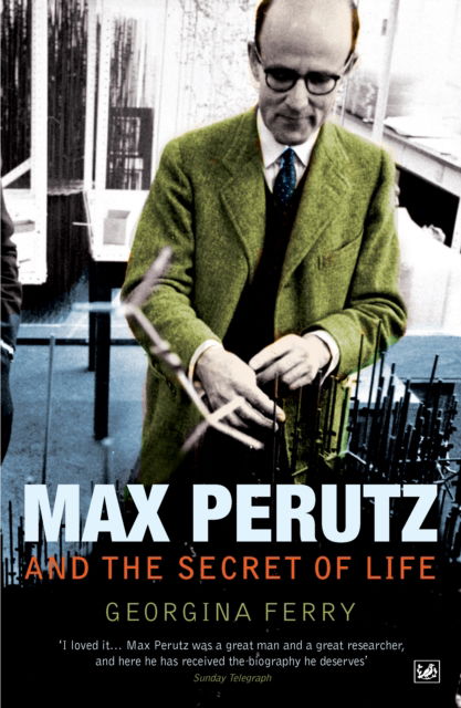 Cover for Georgina Ferry · Max Perutz And The Secret Of Life (Paperback Book) (2014)