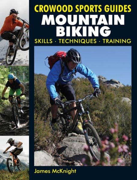 Cover for James McKnight · Mountain Biking: Skills Techniques Training (Paperback Book) (2012)