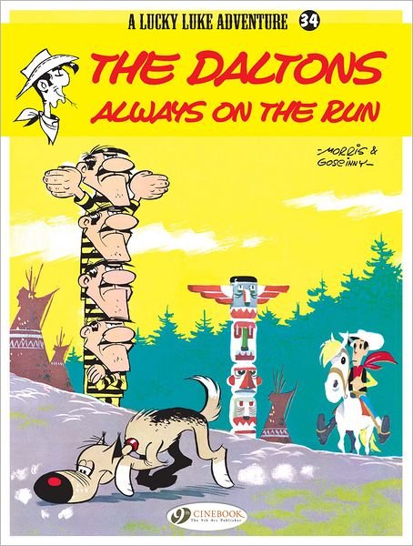 Lucky Luke 34 - The Daltons Always on the Run - Morris & Goscinny - Libros - Cinebook Ltd - 9781849181198 - 5 de abril de 2012