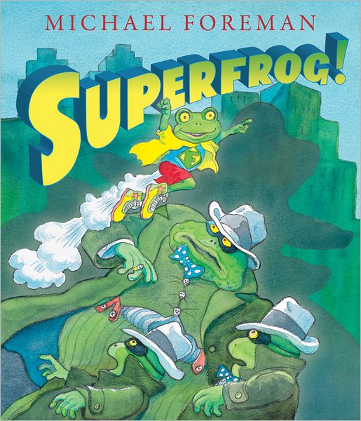 Cover for Michael Foreman · Superfrog! (Paperback Book) (2012)